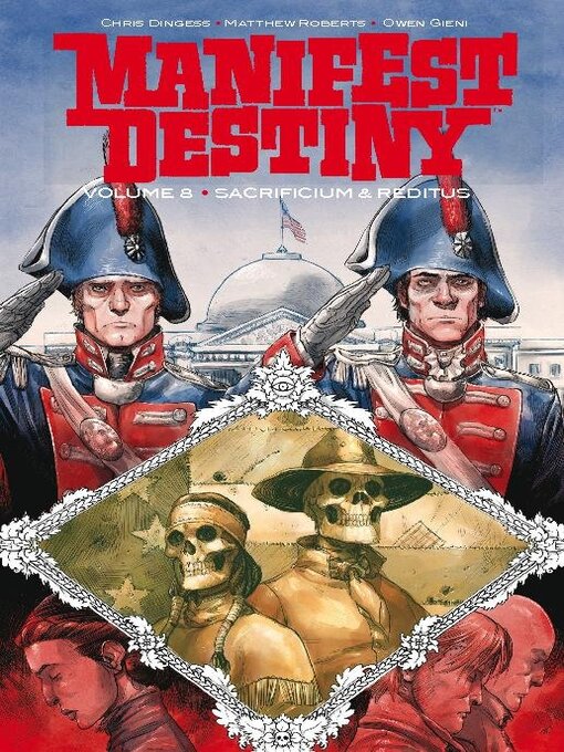 Title details for Manifest Destiny (2013), Volume 8 by Chris Dingess - Available